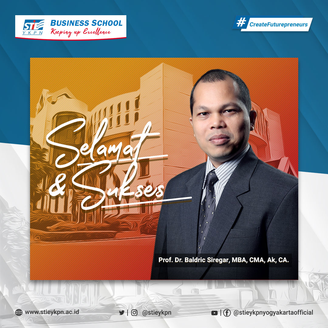 Selamat Kepada Prof. Baldric Siregar, Dr, MBA. CMA. Ak, CA.