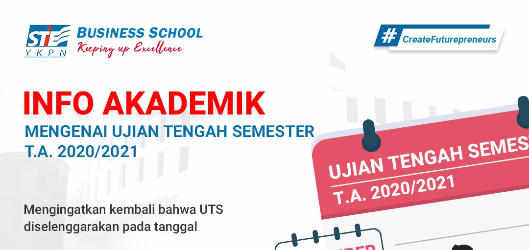 INFORMASI MENGENAI UJIAN TENGAH SEMESTER T.A. 2020/2021