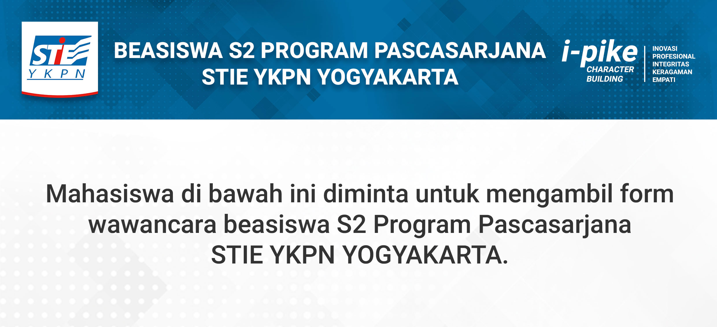 DAFTAR MAHASISWA YANG MENDAPATKAN PROGRAM BEASISWA PASCASARJANA (S2) STIE YKPN YOGYAKARTA